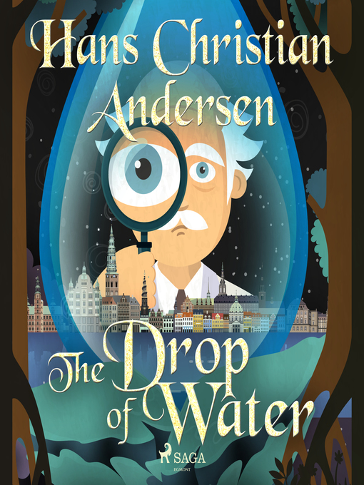 Title details for The Drop of Water by Hans Christian Andersen - Wait list